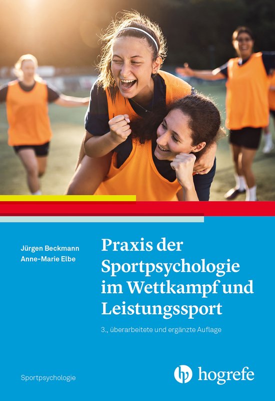 Sportpsychologie 11 - Praxis der Sportpsychologie im Wettkam ... - cover