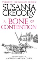 A Bone Of Contention The third Matthew Bartholomew Chronicle Chronicles of Matthew Bartholomew