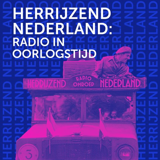 Herrijzend Nederland - Radio in Oorlogstijd - cover