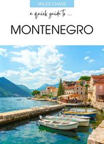 A Quick Guide To ... Montenegro