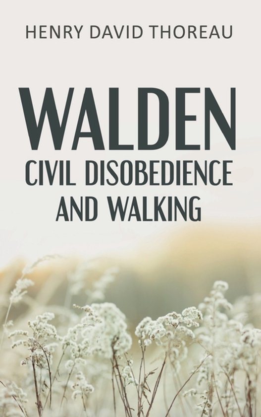 Walden, Civil Disobedience and Walking (Case Laminate Hardco ... - cover