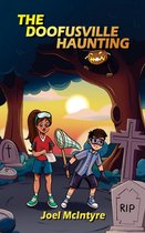 The Doofusville-The Doofusville Haunting