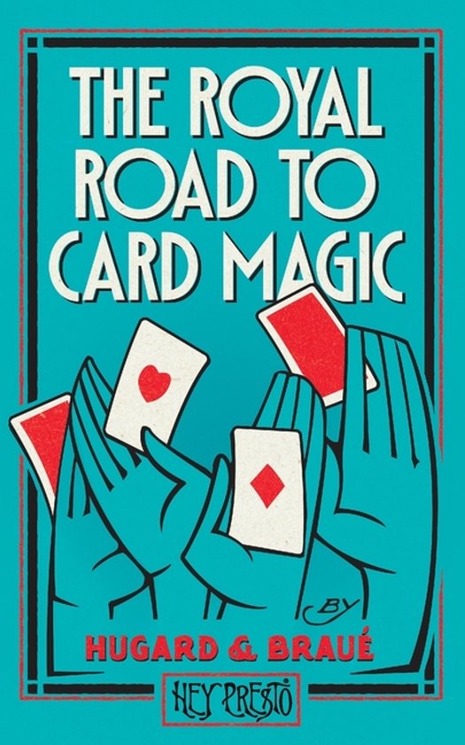 Hey Presto Magic Book-The Royal Road To Card Magic - cover