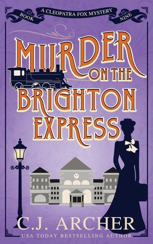 Cleopatra Fox Mysteries- Murder on the Brighton Express - cover