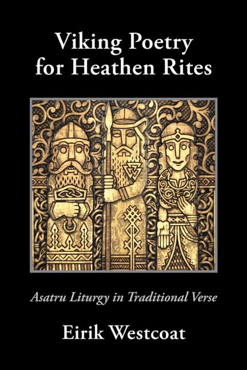 Viking Poetry For Heathen Rites van Eirik Westcoat