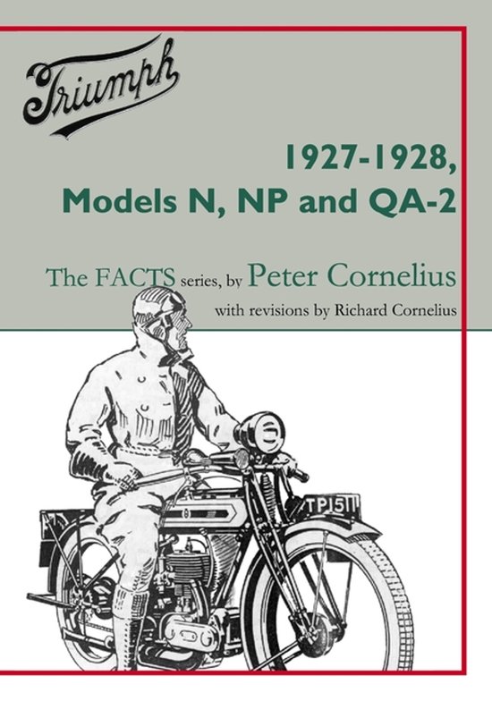 Triumph-The Facts- Triumph 1927-1928, Models N, NP and QA-2 - cover