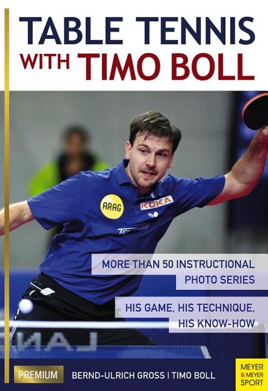 Table Tennis with Timo Boll: More Than 50 Instructional Phot ... - cover