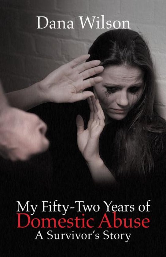 My Fifty-Two Years of Domestic Abuse - cover