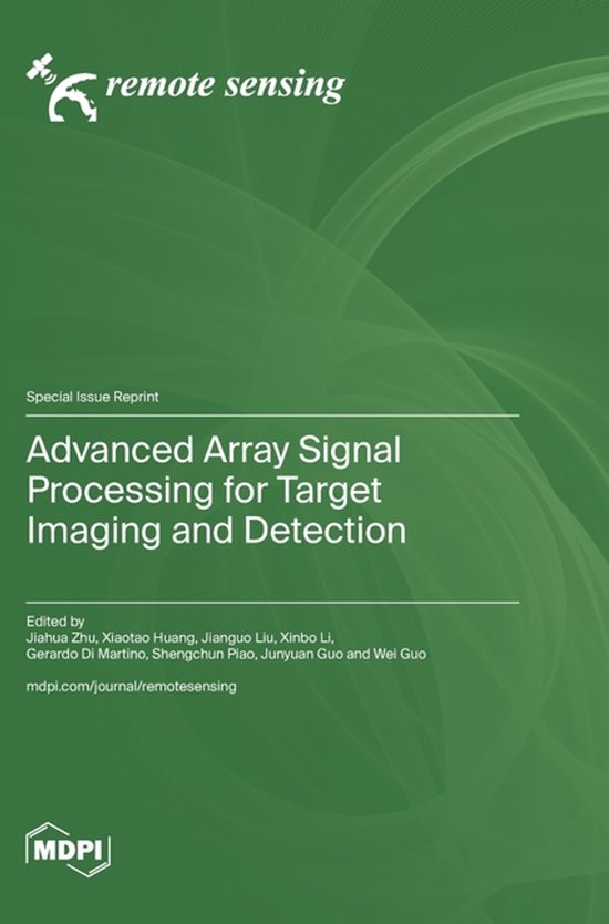 Advanced Array Signal Processing for Target Imaging and Detection ...