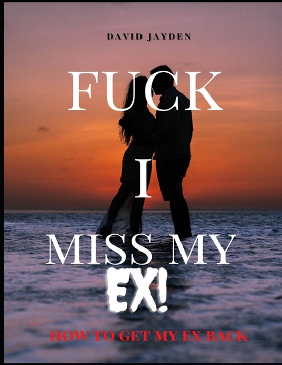 Fuck I Miss My Ex - cover