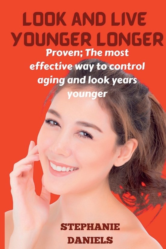 Look and Live Younger Longer - cover