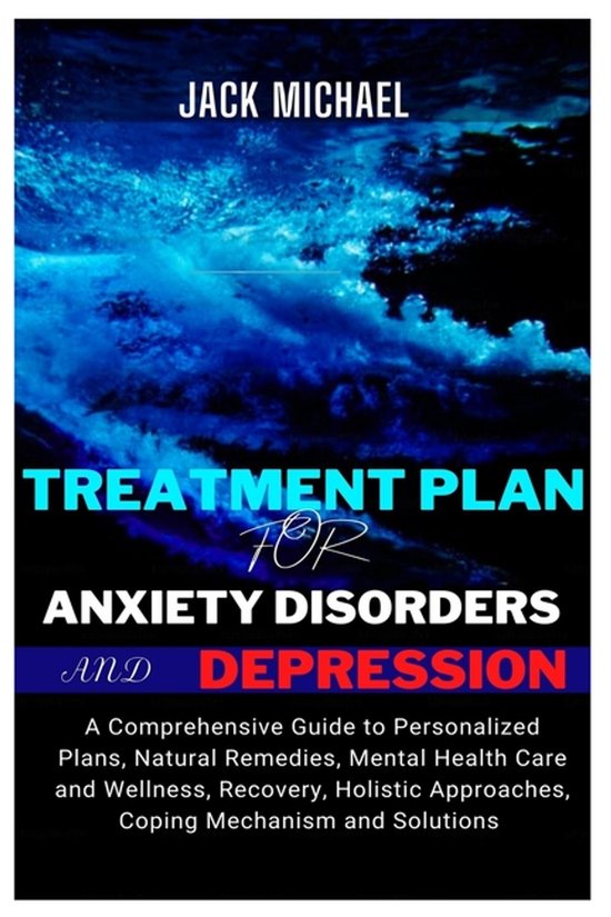 Living the Good Life You Deserve- Treatment Plan for Anxiety ... - cover