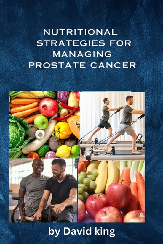 Nutritional Strategies for Managing Prostate Cancer - cover