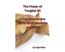 The Power of Tongkat Ali