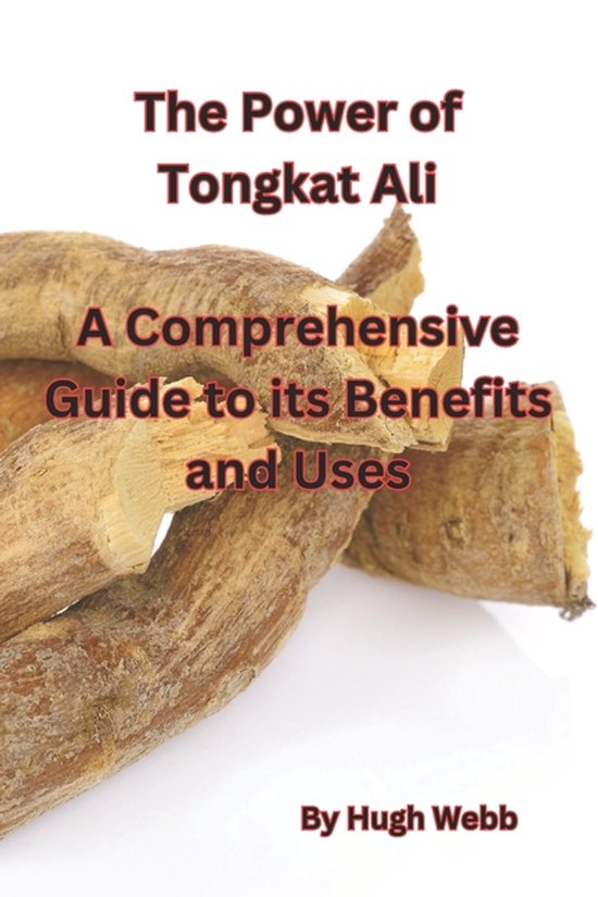 The Power of Tongkat Ali - cover