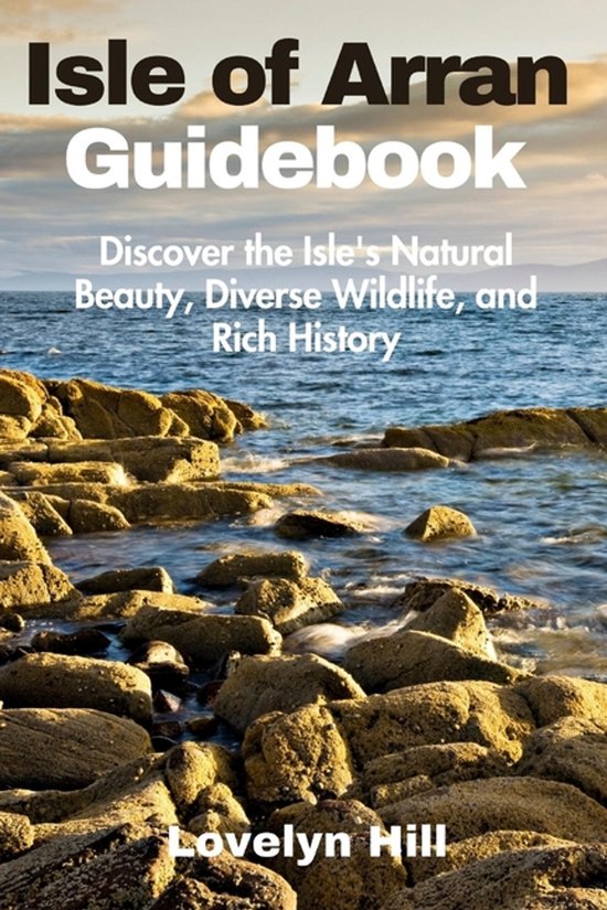 Global Travel Guide- Isle of Arran Guidebook