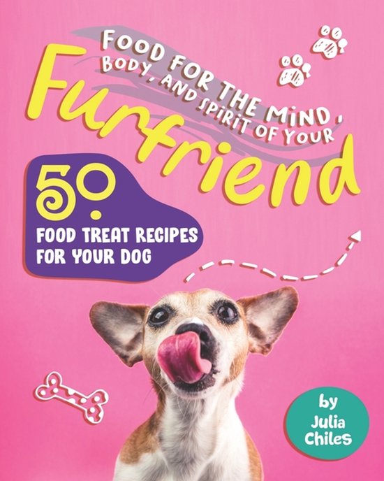 Food for the Mind, Body, and Spirit of Your Furfriend - cover