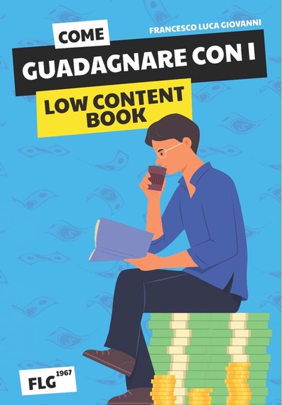 Come Guadagnare con i Low Content Book - cover