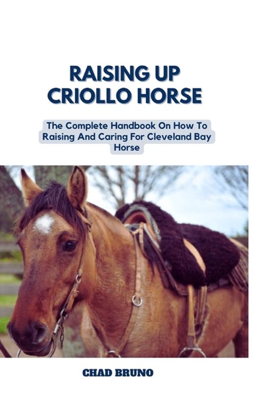 Raising Up Criollo Horse - cover