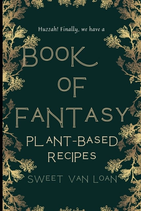 Huzzah!: Fantasy Recipes-A Book of Fantasy Recipes - cover