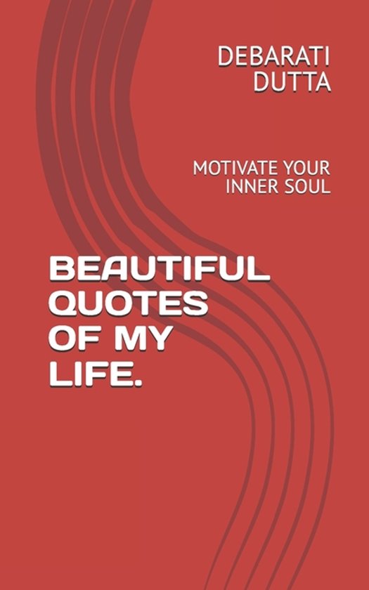 Beautiful Quotes of My Life. - cover