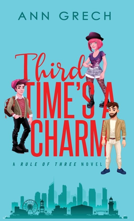 Rule of Three- Third Time's A Charm - cover