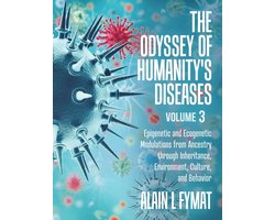 The Odyssey of Humanity's Diseases Volume 3