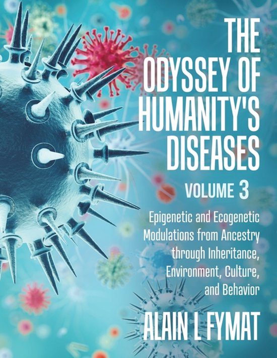 The Odyssey of Humanity's Diseases Volume 3 - cover