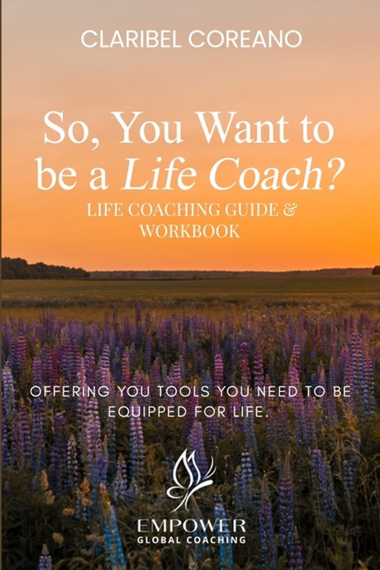 So, You Want to Be a Life Coach? - cover