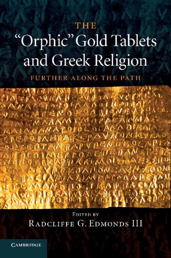 The "Orphic" Gold Tablets and Greek Religion - cover