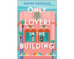 Omslag van Only Lovers in the Building