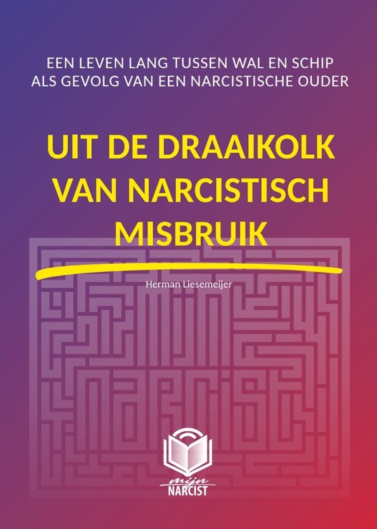 Mijn Narcist 3 - Uit de draaikolk van narcistisch misbruik - cover