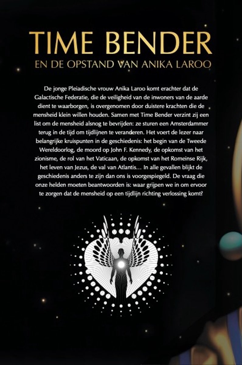Time Bender Time Bender - De opstand van Anika Laroo - tijdlijnen veranderen | bol