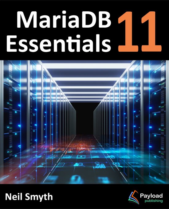 Boekomslag: "MariaDB 11 Essentials" van Neil Smyth, met een gang van serverracks.