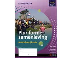 Examenkatern - Pluriforme samenleving vmbo kgt maatschappijkunde Werkboek