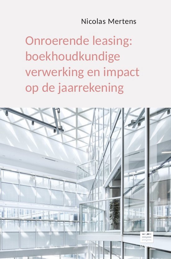 Onroerende leasing: boekhoudkundige verwerking en impact op  ... - cover