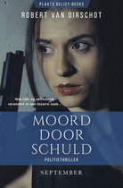 Plaats delict 1 - Moord door schuld