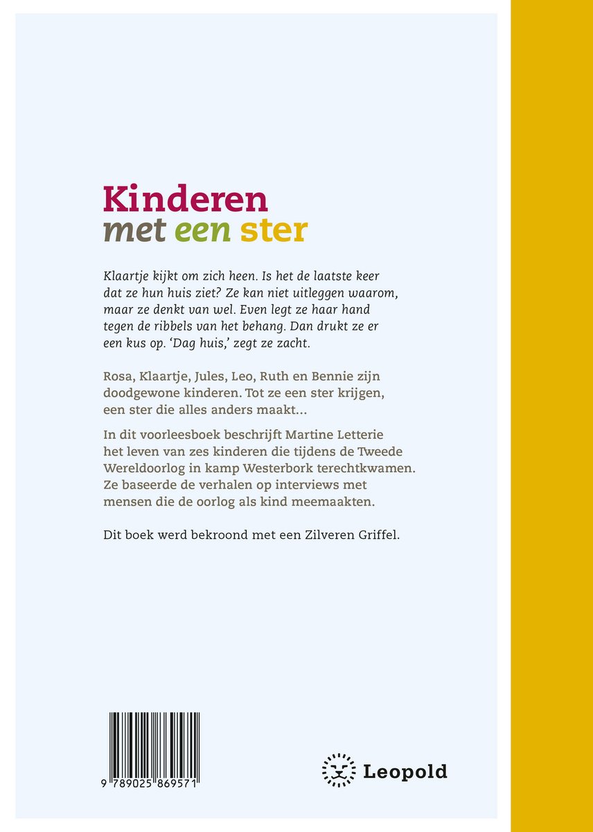 Kinderen met een ster, een leesboek van Martine Letterie over zes kinderen tijdens de Tweede Wereldoorlog. Bekroond met de Zilveren Griffel.