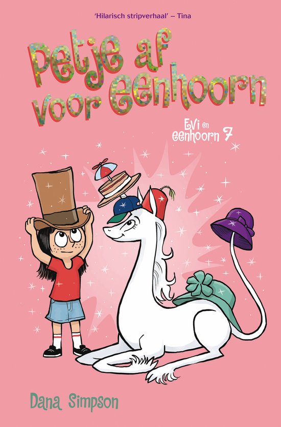 Evi en eenhoorn 7 - Petje af voor eenhoorn - cover
