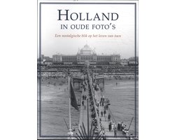 Holland in oude foto's