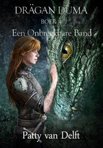 Drägan Duma 4 - Een onbreekbare band