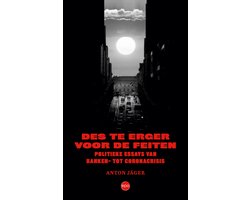 Des te erger voor de feiten