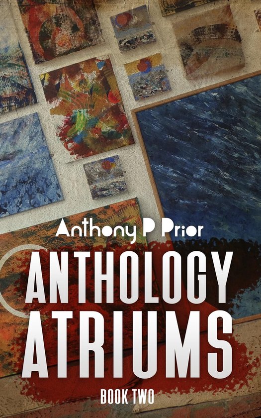 Anthology Atriums Two - cover