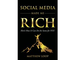 Social Media Made Me Rich