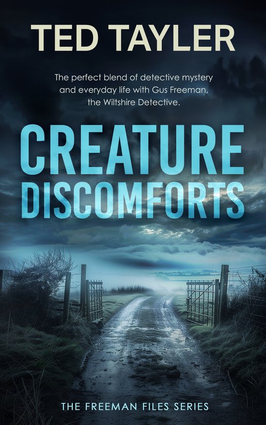 The Freeman Files- Creature Discomforts