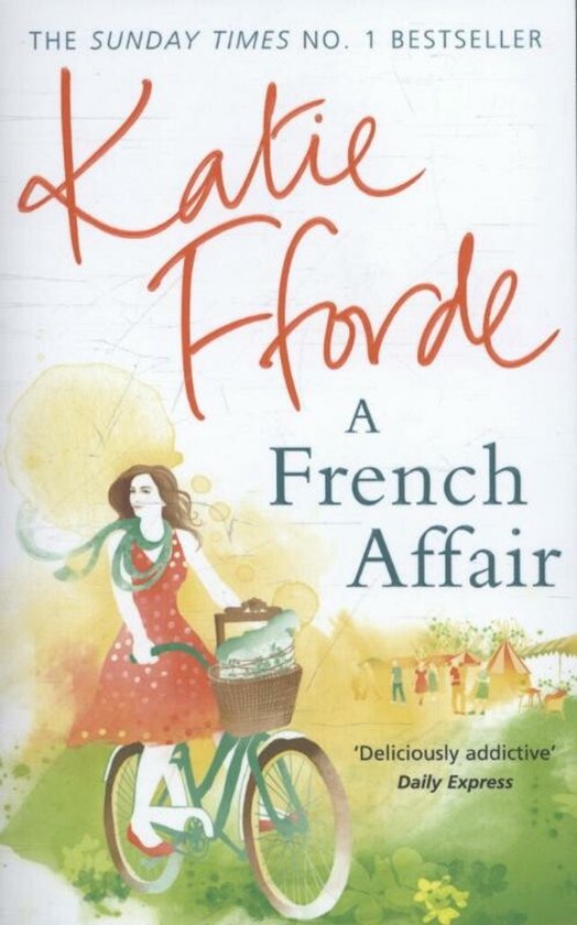 Voorzijde van 'A French Affair' met een vrouw op een fiets en de tekst 'Deliciously addictive'.