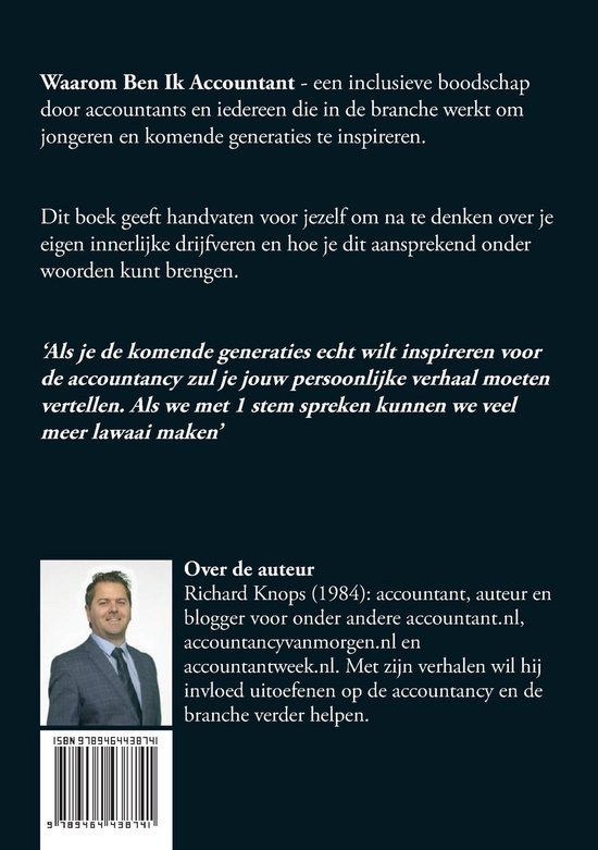 Boekomslag met tekst 'Waarom Ben Ik Accountant - een inclusieve boodschap'. Links een foto van auteur Richard Knops.