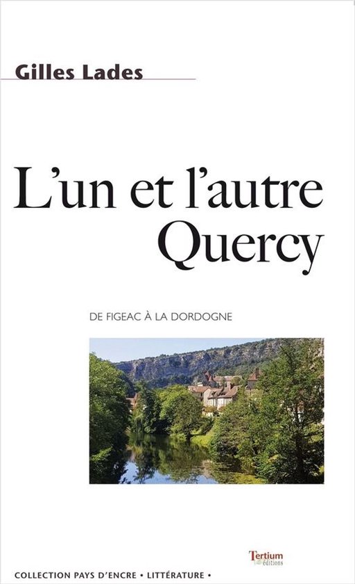 Pays d'encre - L'un et l'autre Quercy - cover