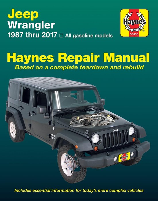 Jeep Wrangler 4-cyl & 6-cyl, 2WD & 4WD (1987-2017) Haynes Re ... - cover