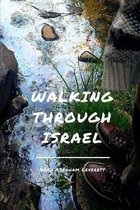 Walking Through Israel